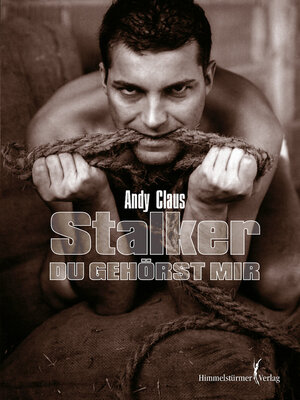 cover image of Stalker--Du gehörst mir!